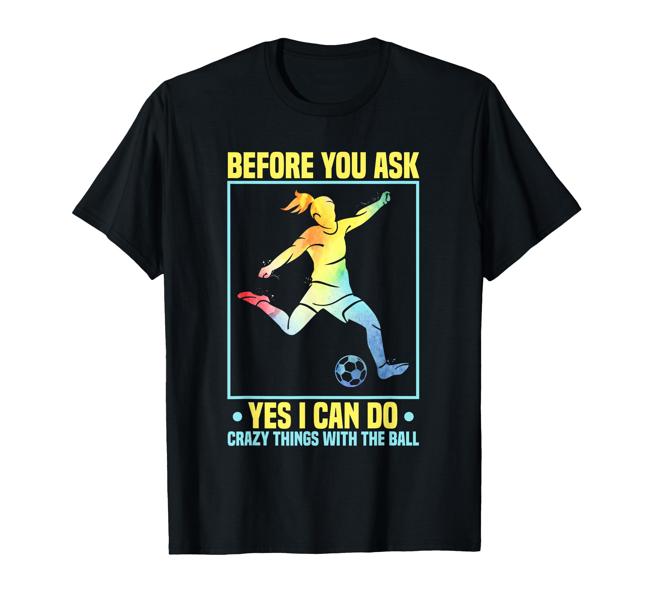 Soccer And Soccer T-Shirt - Novelty Apparel for Adults - T-Shirt, Sweatshirt, Hoodie