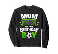Mom Birthday Soccer Player Sweatshirt - Trendy Graphic Unisex - T-Shirt, Sweatshirt, Hoodie