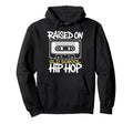 Raised Old School Hip Hop Cassette Graffiti Hoodie - Unique Graphic Unisex - T-Shirt, Sweatshirt, Hoodie
