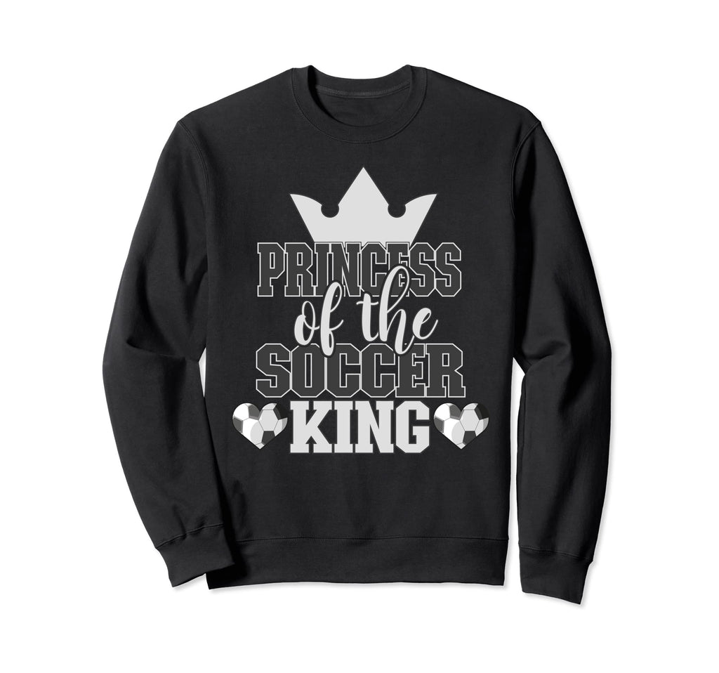 Princess Soccer King Family Matching Sweatshirt - Unique Graphic for Adults - T-Shirt, Sweatshirt, Hoodie