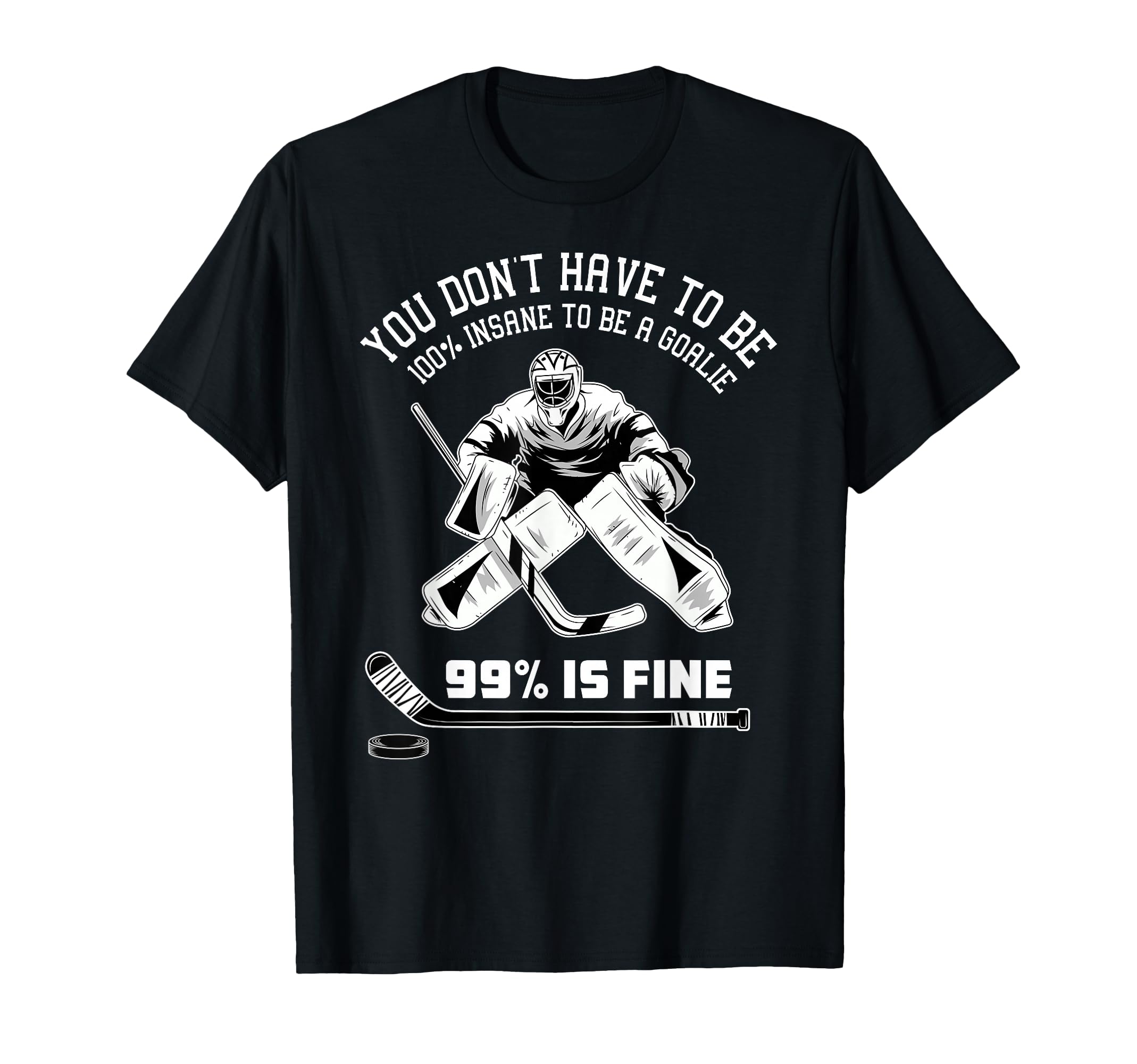 Ice Hockey Goalkeeper Goaltender Ice T-Shirt - Streetwear Style for Adults - T-Shirt, Sweatshirt, Hoodie