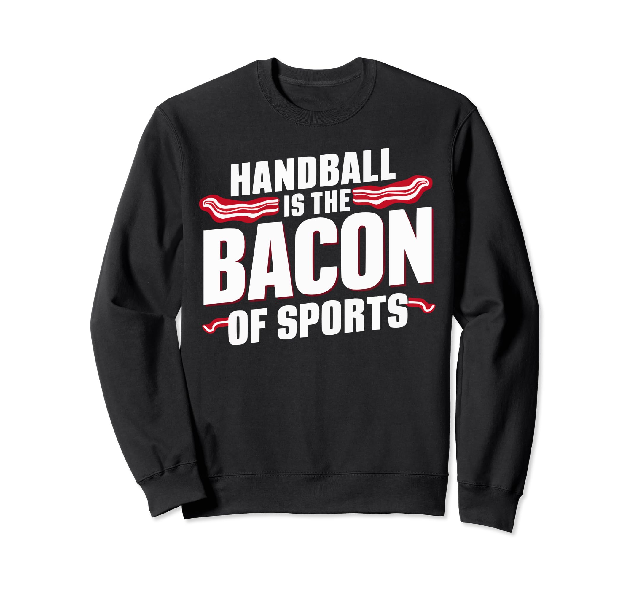 I Love Handball Player Sports Sweatshirt - Casual Everyday Wear for Adults - T-Shirt, Sweatshirt, Hoodie