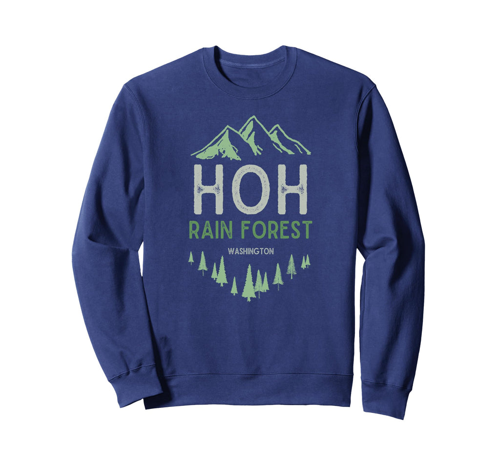 Hoh Rain Forest Washington Olympic Sweatshirt - Unique Graphic for Adults - T-Shirt, Sweatshirt, Hoodie