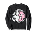 Soccer Soccer Player Soccer Sweatshirt - Aesthetic Graphic Men Women - T-Shirt, Sweatshirt, Hoodie