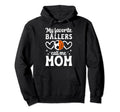 My Favorite Ballers Call Me Mom Hoodie - Minimalist Print Unisex - T-Shirt, Sweatshirt, Hoodie