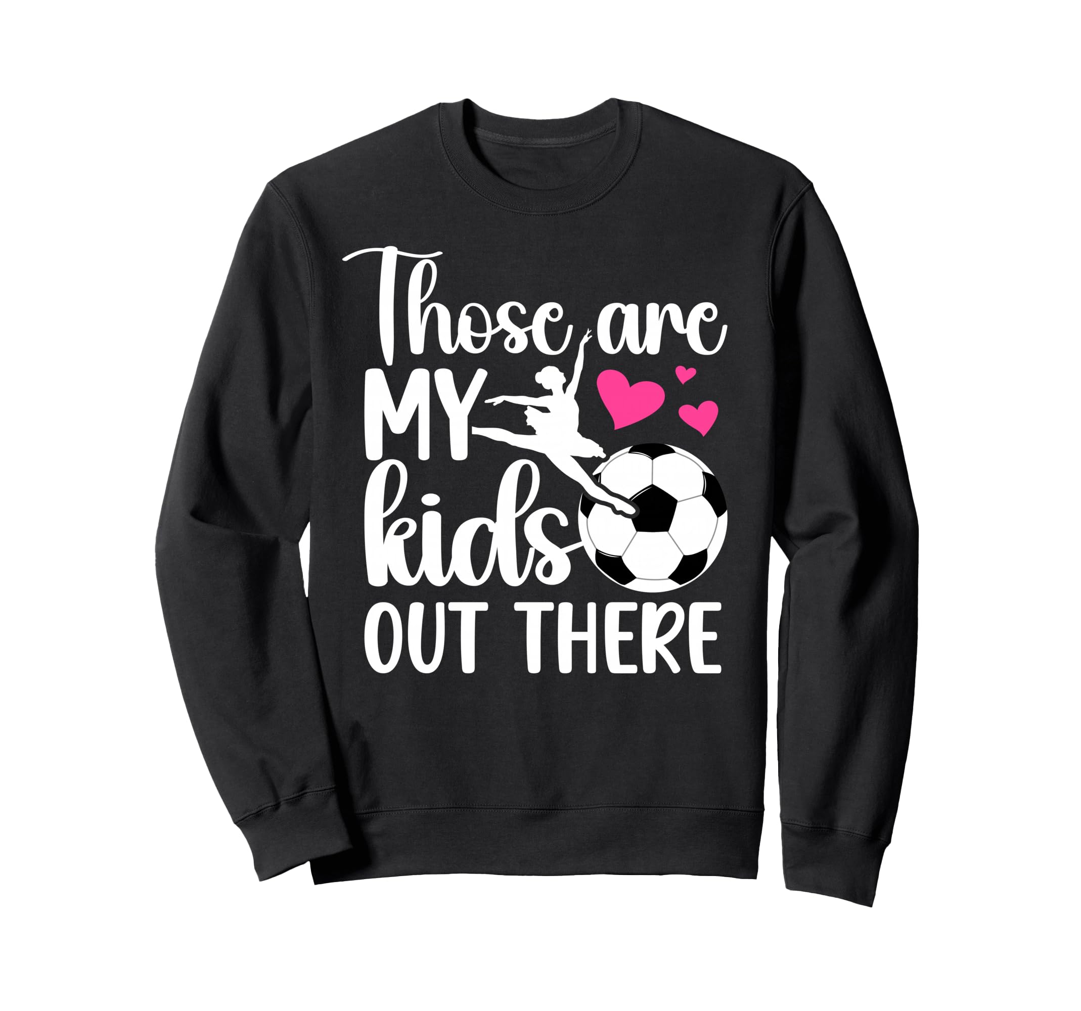 Soccer And Dance Mom Soccer Player Sweatshirt - Minimalist Print Unisex - T-Shirt, Sweatshirt, Hoodie