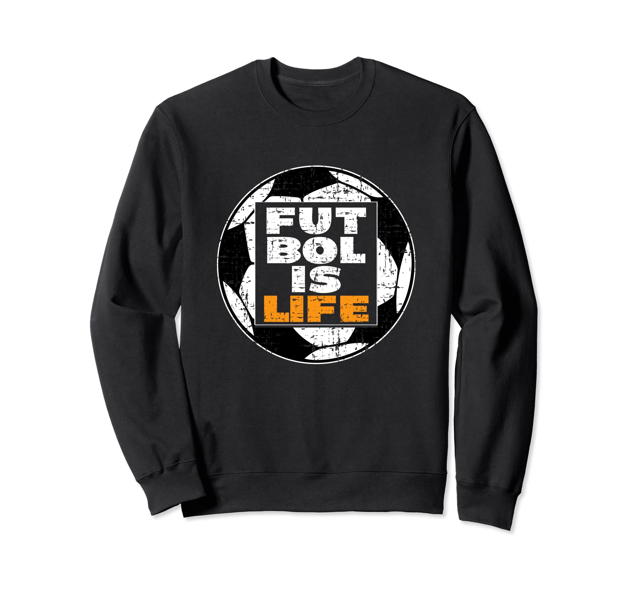 Futbol Is Life Football Is Sweatshirt - Custom Art Print Men Women - T-Shirt, Sweatshirt, Hoodie