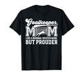 Soccer Goalkeeper Mom Soccer Keeper T-Shirt - Streetwear Style for Adults - T-Shirt, Sweatshirt, Hoodie
