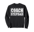 Funny Soccer Football Basketball Coach Sweatshirt - Trendy Graphic Unisex - T-Shirt, Sweatshirt, Hoodie