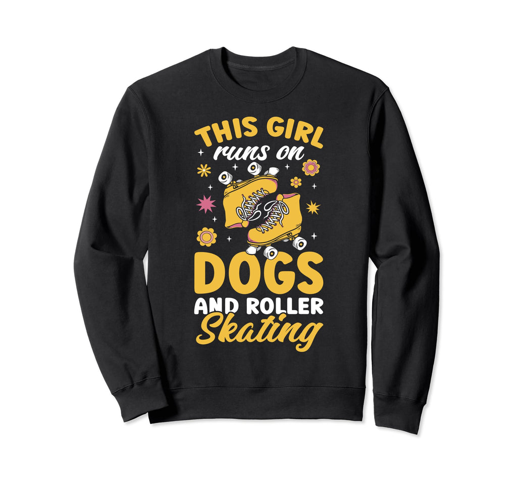 Rollerskate Runs Dogs And Roller Sweatshirt - Unique Graphic Men Women - T-Shirt, Sweatshirt, Hoodie