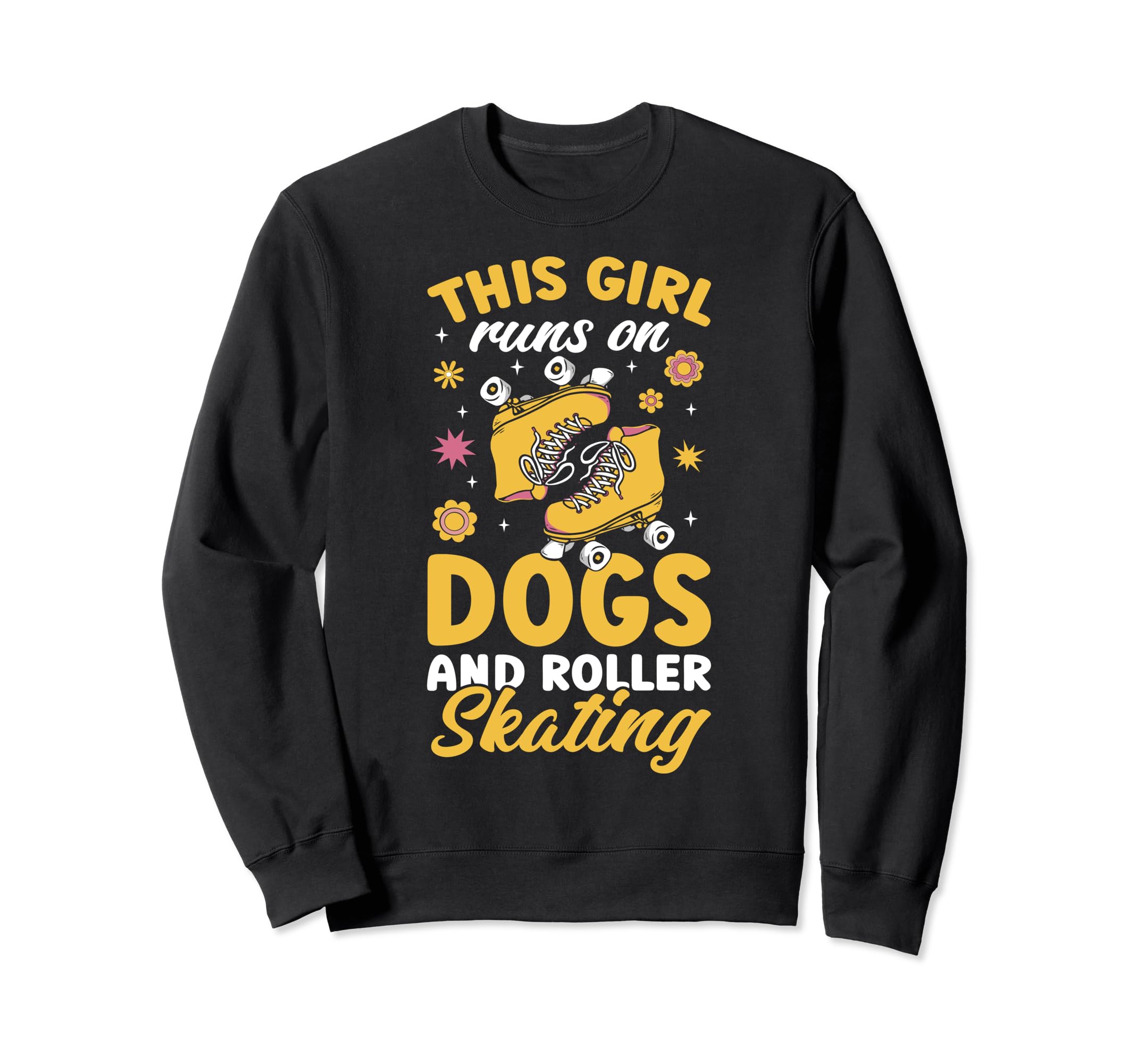 Rollerskate Runs Dogs And Roller Sweatshirt - Unique Graphic Men Women - T-Shirt, Sweatshirt, Hoodie