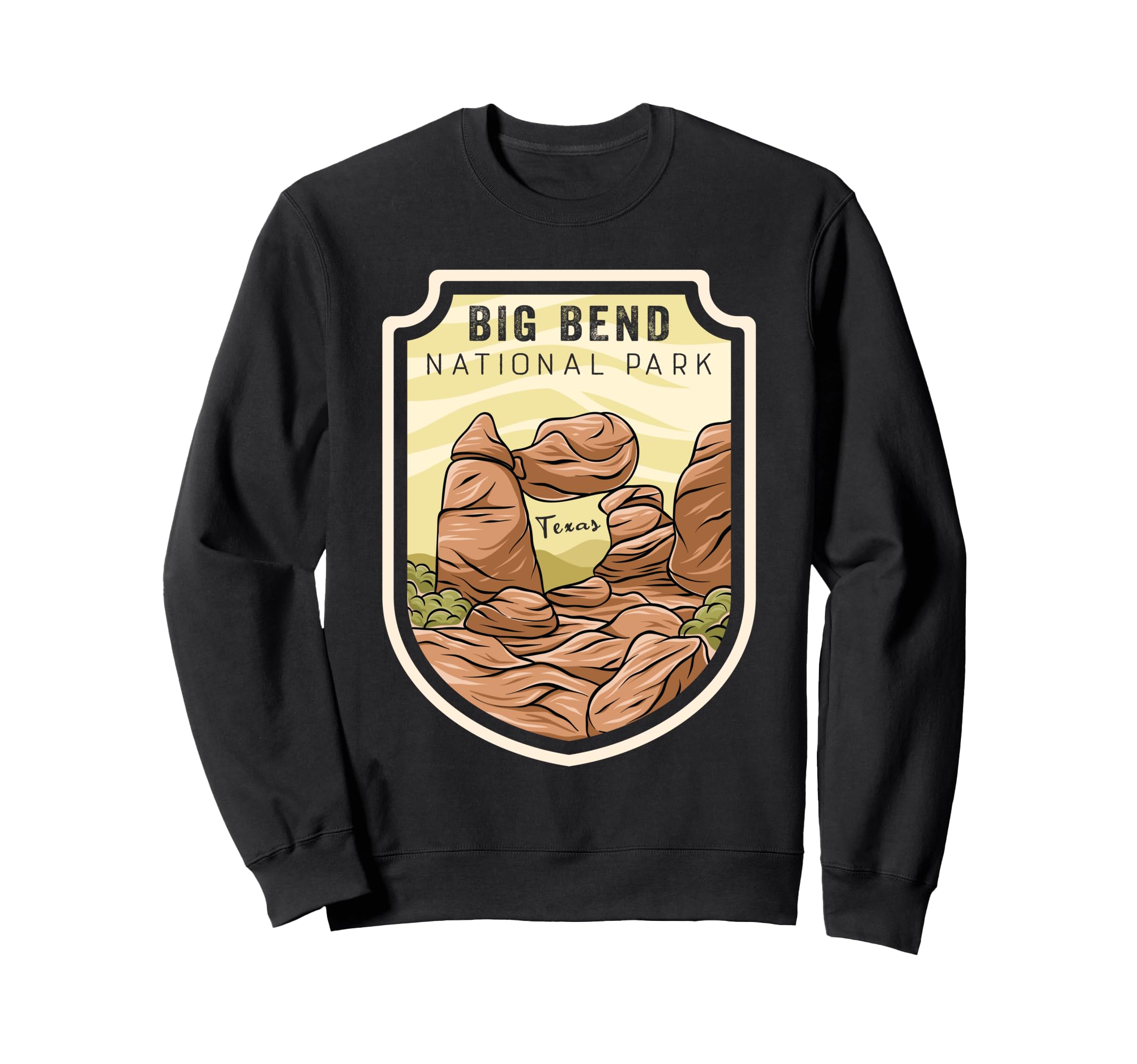 Big Bend National Park Texas Sweatshirt - Novelty Apparel Men Women - T-Shirt, Sweatshirt, Hoodie