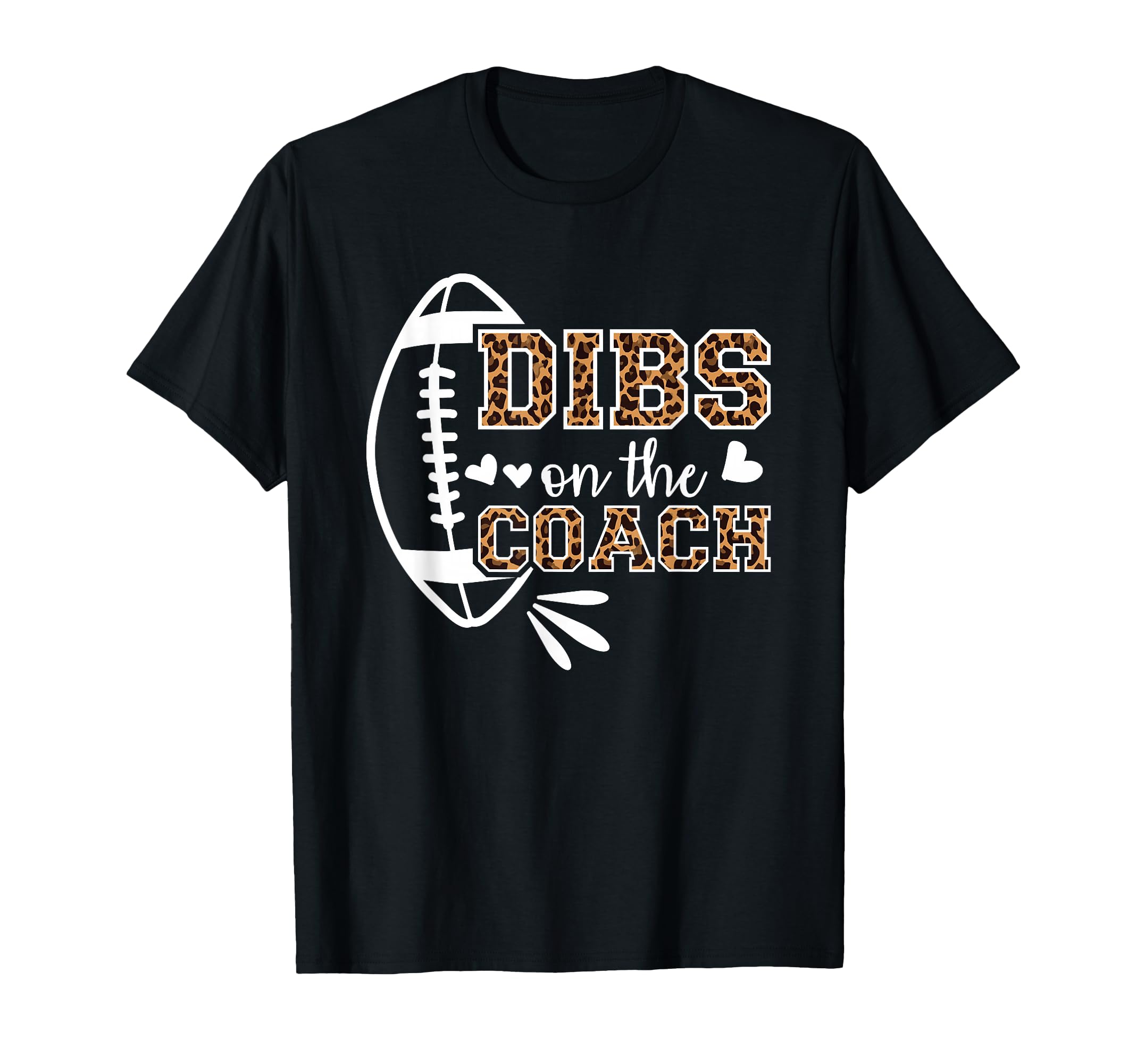 Football Coach Girlfriend Dibs Coach T-Shirt - Unique Graphic Unisex - T-Shirt, Sweatshirt, Hoodie