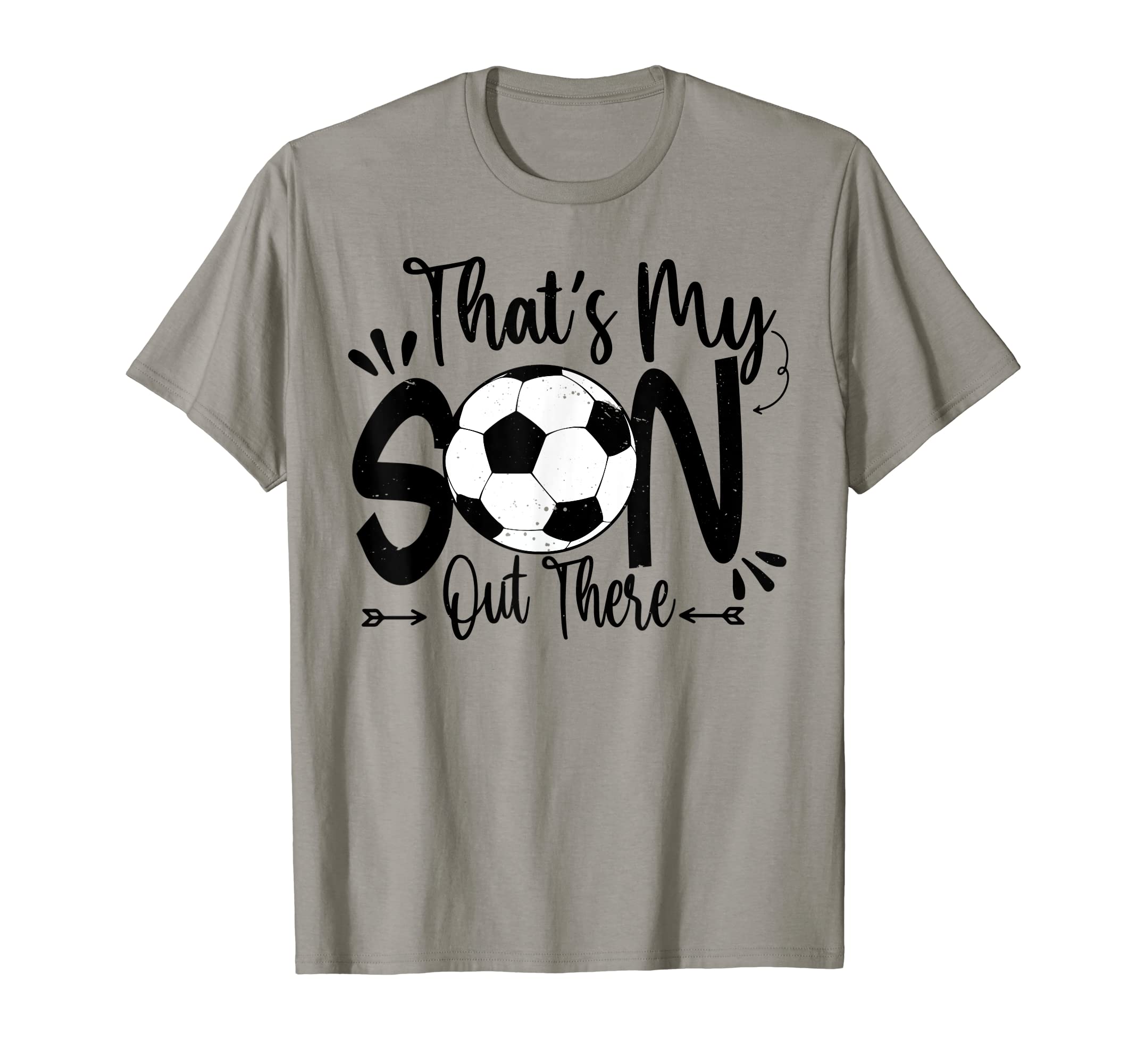 Thats My Son Out There Soccer Mom T-Shirt - Minimalist Print for Adults - T-Shirt, Sweatshirt, Hoodie