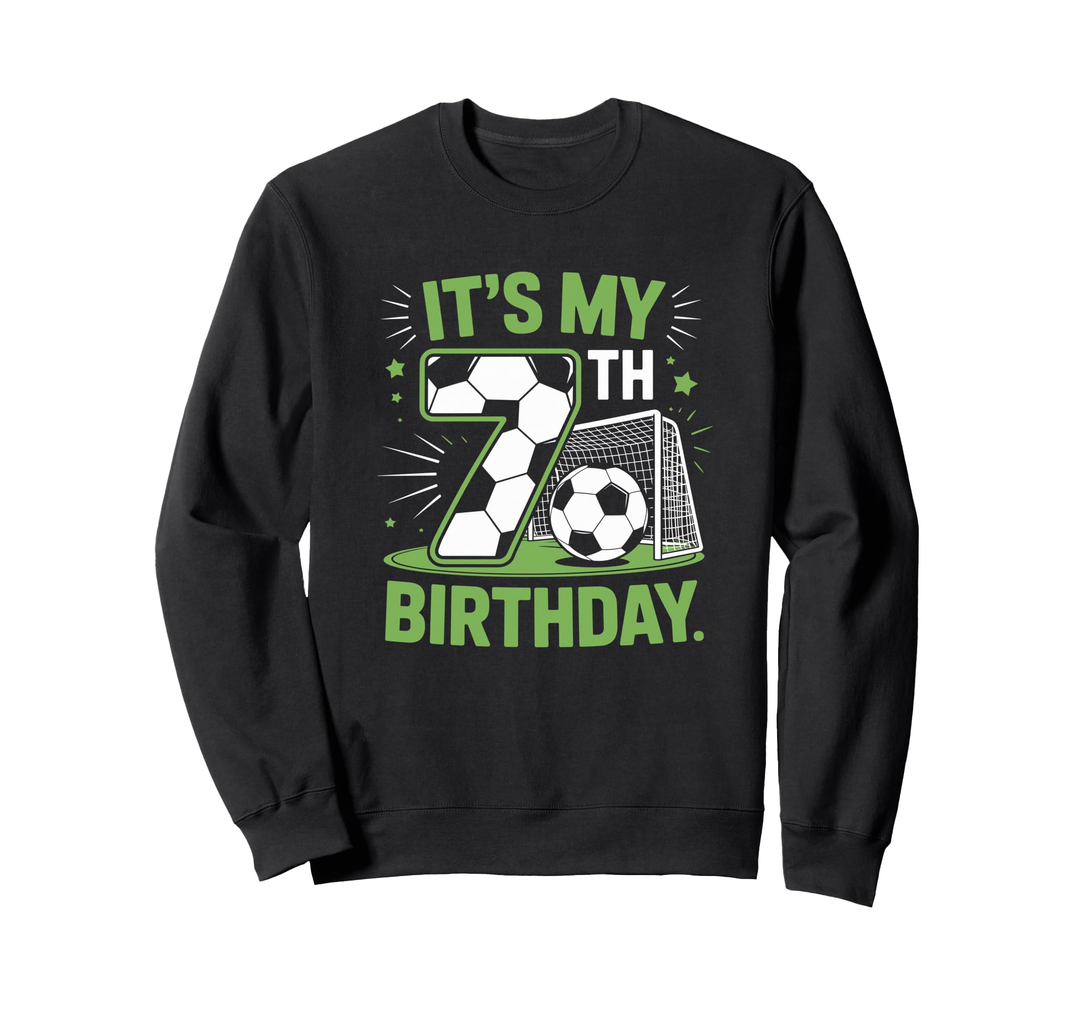 Its My 7Th Birthday Soccer Ball Sweatshirt - Fun Novelty Design Unisex - T-Shirt, Sweatshirt, Hoodie
