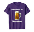 Beer Breakfast Champions Funny Novelty T-Shirt - Unique Graphic Men Women - T-Shirt, Sweatshirt, Hoodie