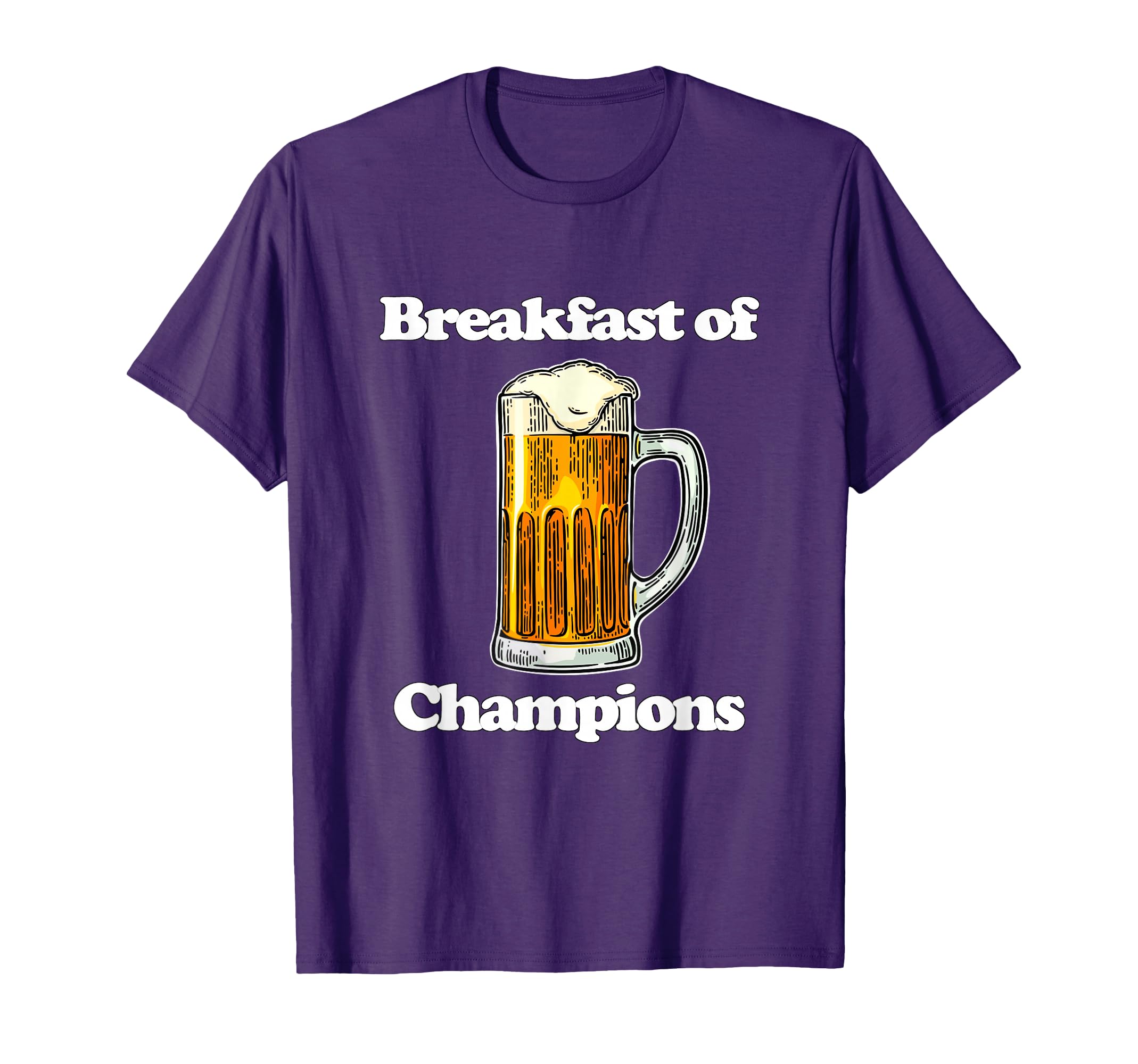 Beer Breakfast Champions Funny Novelty T-Shirt - Unique Graphic Men Women - T-Shirt, Sweatshirt, Hoodie