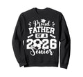 Proud Father 2026 Senior Soccer Sweatshirt - Aesthetic Graphic Men Women - T-Shirt, Sweatshirt, Hoodie
