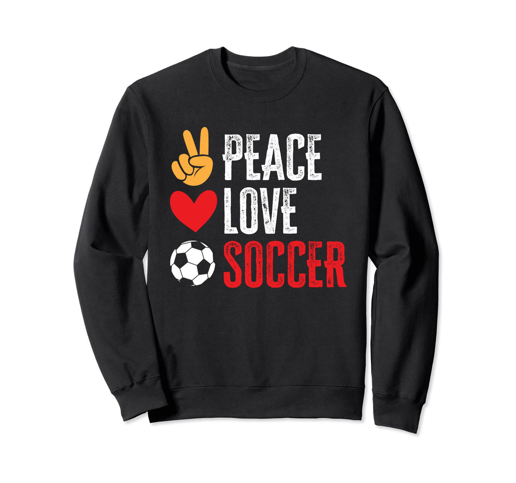 Soccer Player Peace Love Soccer Sweatshirt - Trendy Graphic for Adults - T-Shirt, Sweatshirt, Hoodie