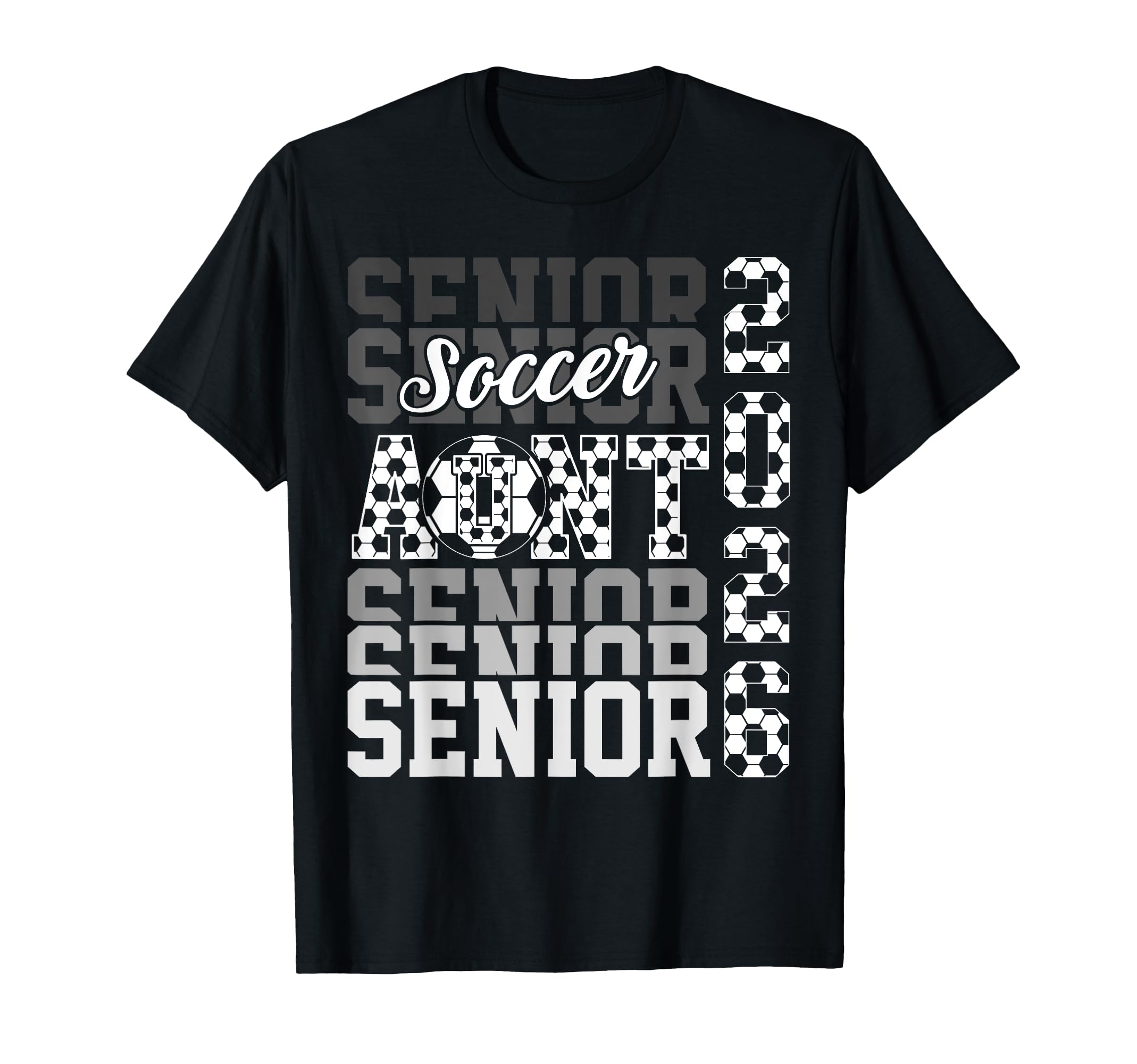 2026 Soccer Senior Aunt Graduation T-Shirt - Streetwear Style for Adults - T-Shirt, Sweatshirt, Hoodie