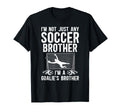 Im Soccer Goalie Brother Soccer Keeper T-Shirt - Trendy Graphic Men Women - T-Shirt, Sweatshirt, Hoodie
