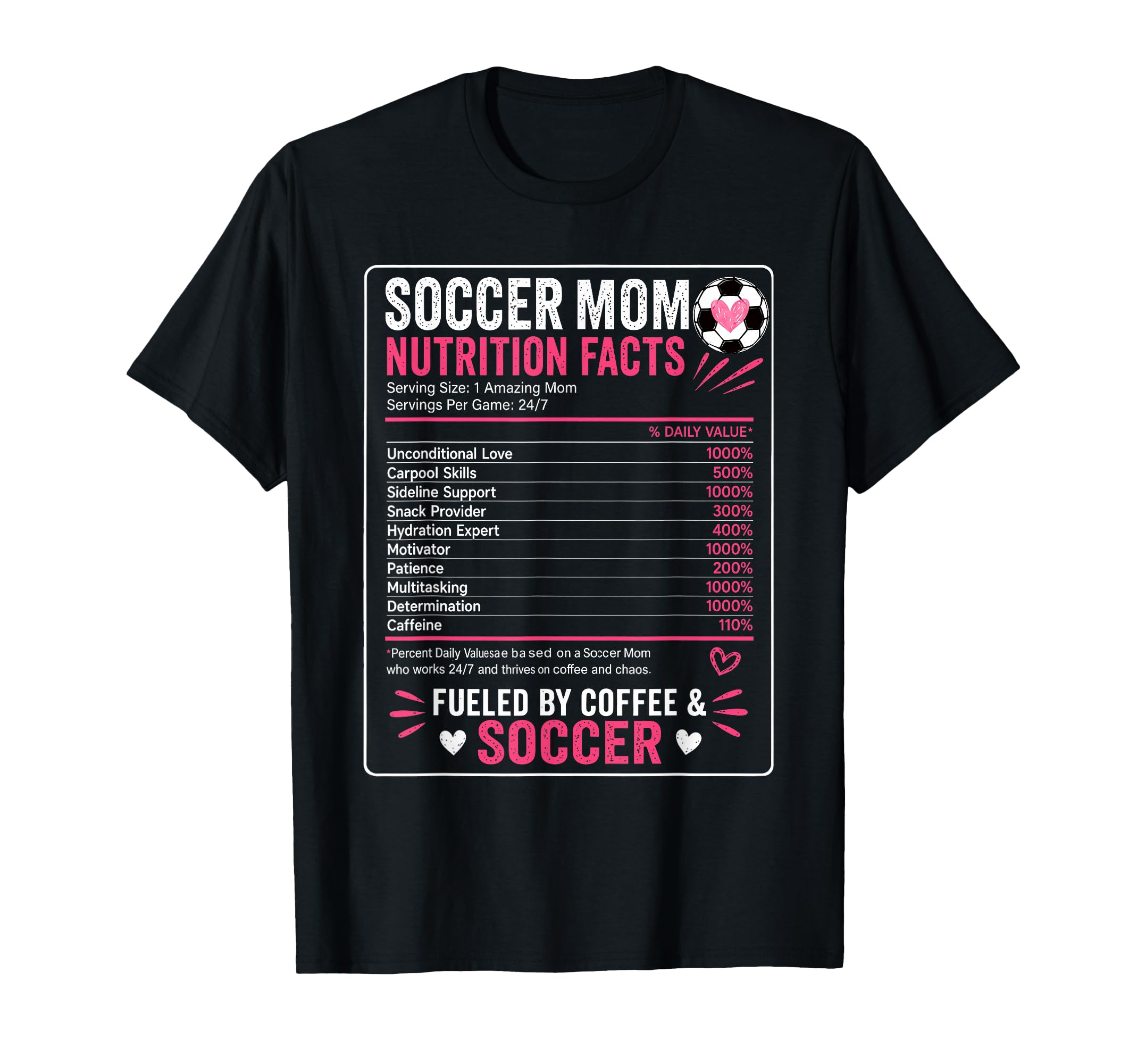 Funny Soccer Mom Nutrition Facts T-Shirt - Fun Novelty Design for Adults - T-Shirt, Sweatshirt, Hoodie