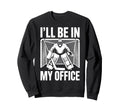 Funny Ice Hockey Goalkeeper Goalie Sweatshirt - Minimalist Print Unisex - T-Shirt, Sweatshirt, Hoodie