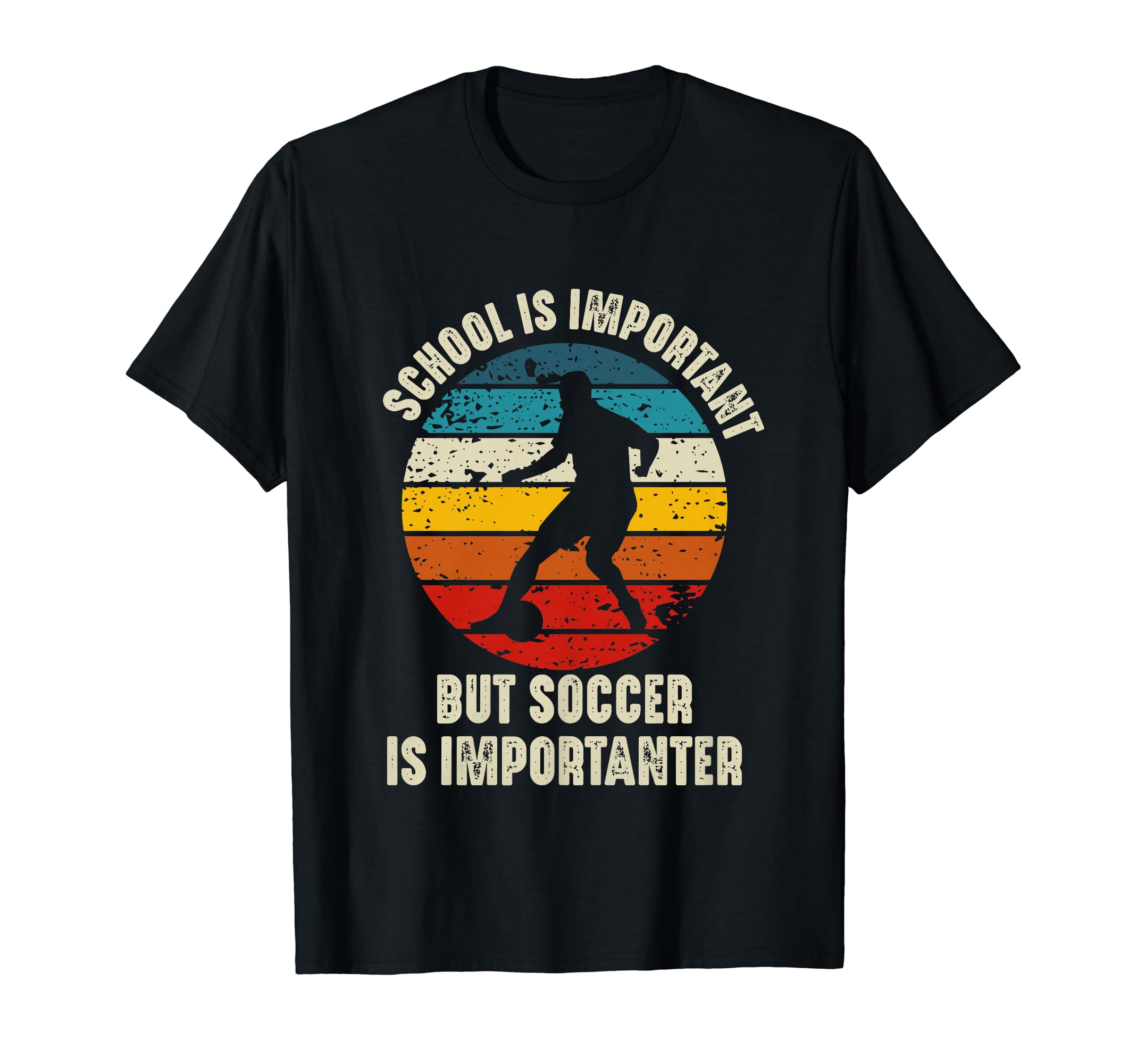 School Is Important But Soccer Is T-Shirt - Graphic Print Men Women - T-Shirt, Sweatshirt, Hoodie