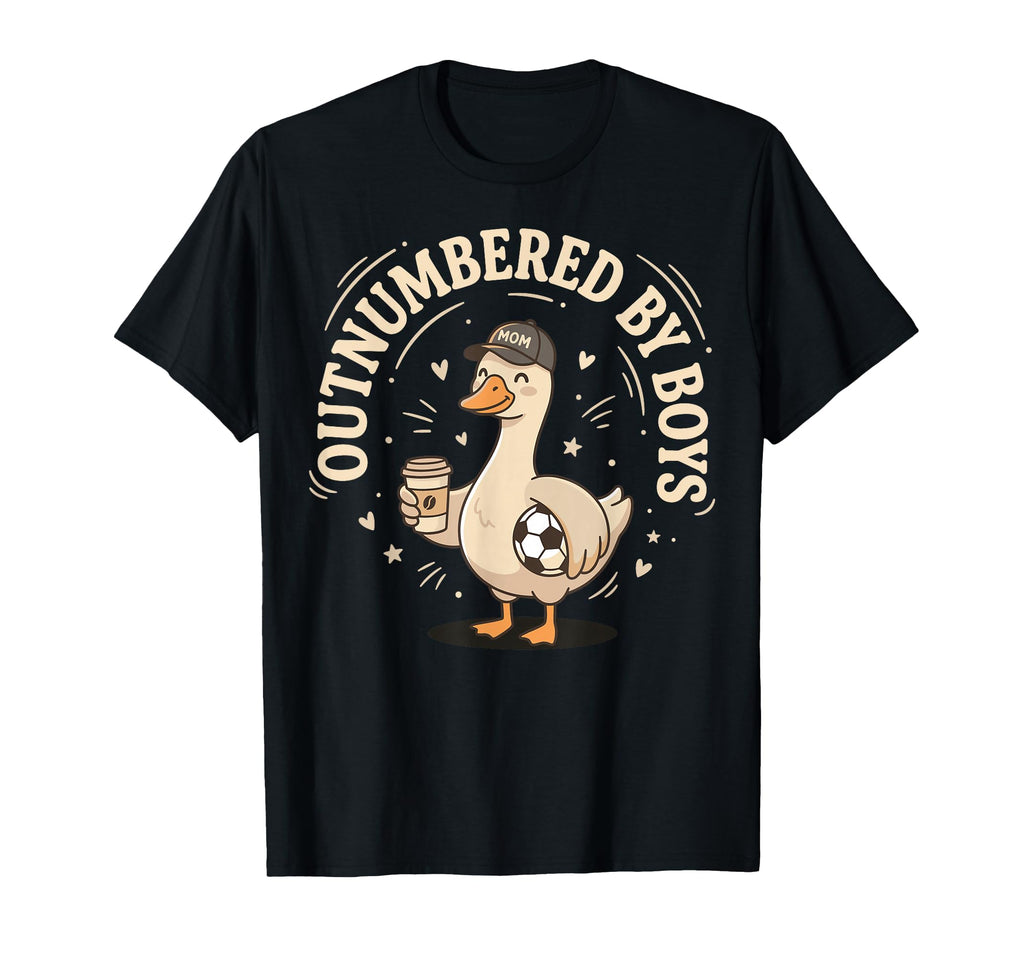 Outnumbered Soccer Mom Funny Goose T-Shirt - Streetwear Style Men Women - T-Shirt, Sweatshirt, Hoodie