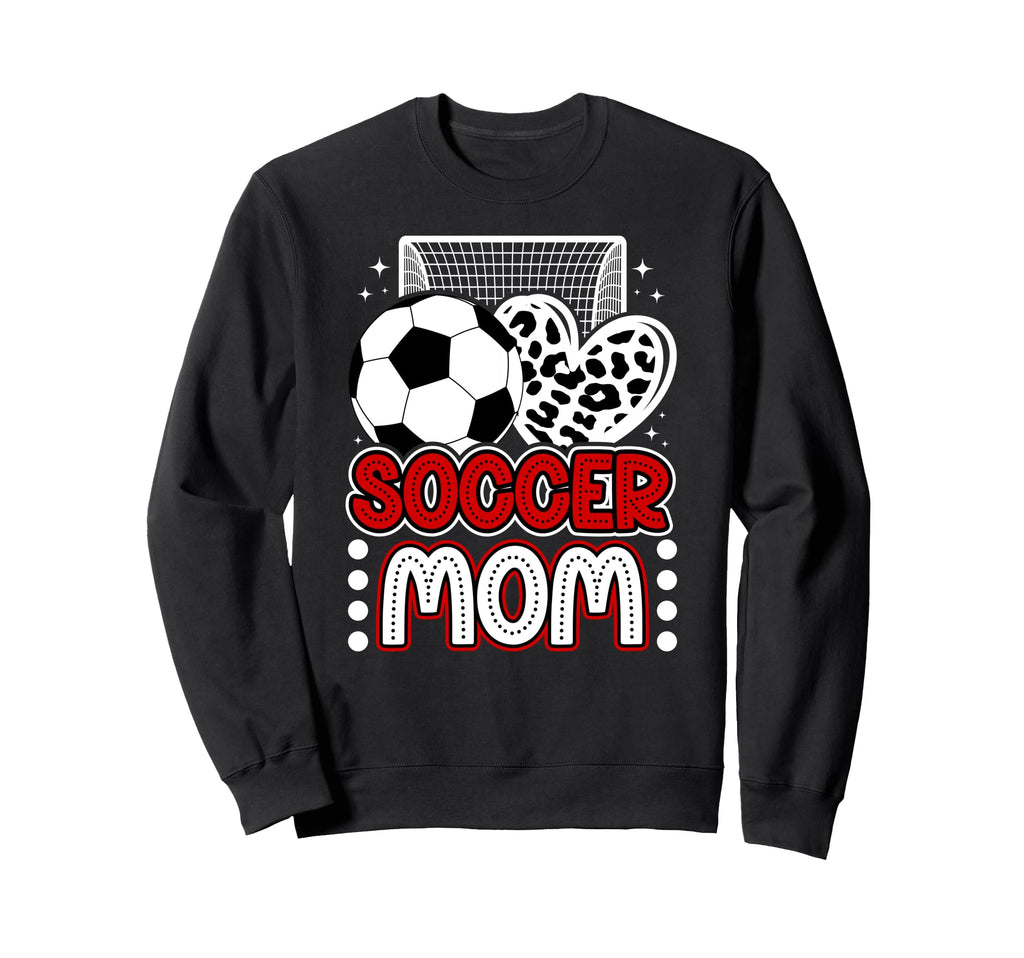 Soccer Mom Soccer Player Mother Sweatshirt - Unique Graphic Men Women - T-Shirt, Sweatshirt, Hoodie