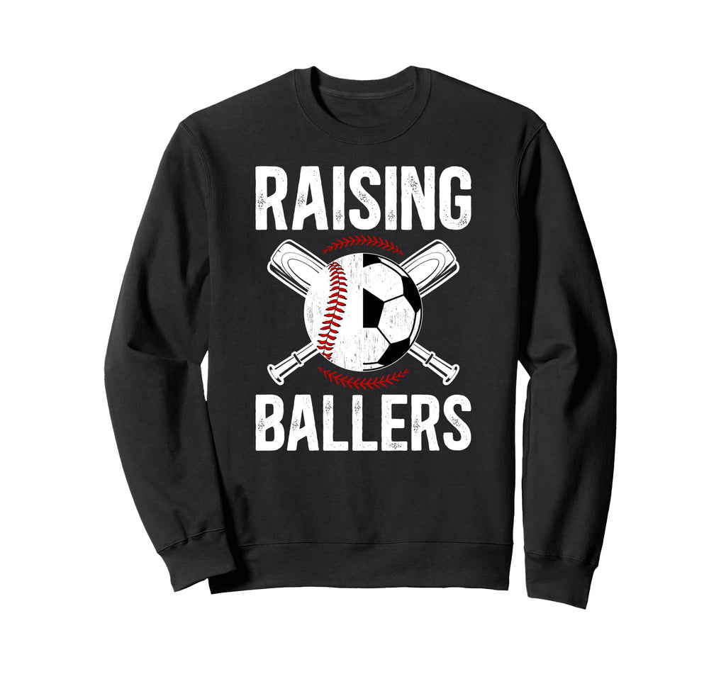 Raising Ballers Soccer Baseball Dad Sweatshirt - Unique Graphic for Adults - T-Shirt, Sweatshirt, Hoodie