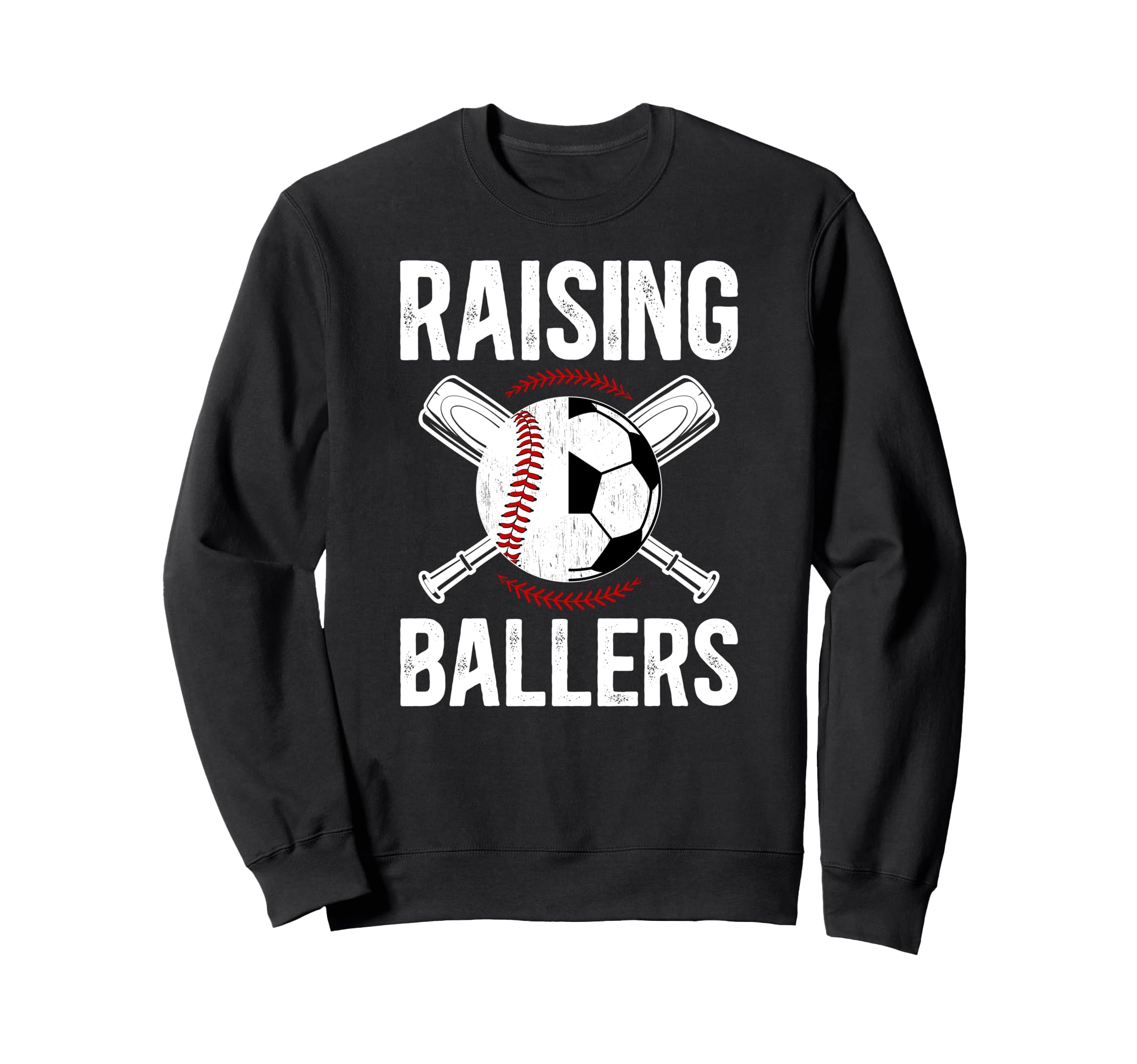 Raising Ballers Soccer Baseball Dad Sweatshirt - Unique Graphic for Adults - T-Shirt, Sweatshirt, Hoodie