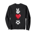 Peace Love Soccer Simple Player Coach Sweatshirt - Unique Graphic Unisex - T-Shirt, Sweatshirt, Hoodie