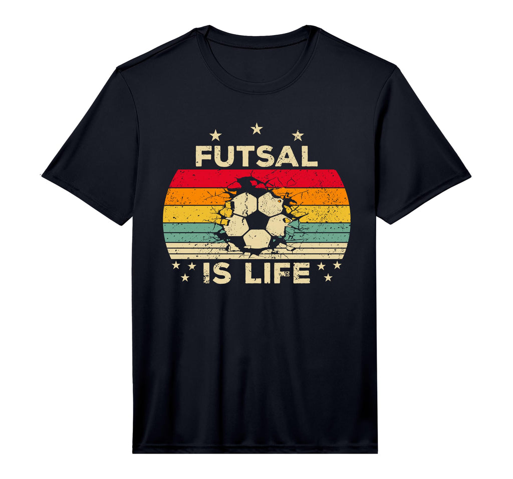 Futsal Is Life And Futsal Ball T-Shirt - Casual Everyday Wear Men Women - T-Shirt, Sweatshirt, Hoodie