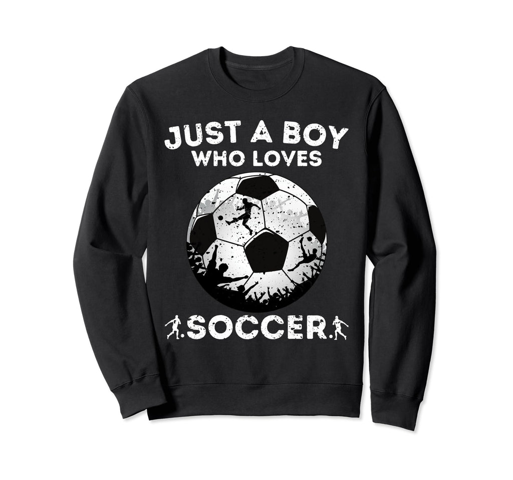Just Who Loves Soccer Sweatshirt - Aesthetic Graphic Unisex - T-Shirt, Sweatshirt, Hoodie