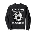 Just Who Loves Soccer Sweatshirt - Aesthetic Graphic Unisex - T-Shirt, Sweatshirt, Hoodie
