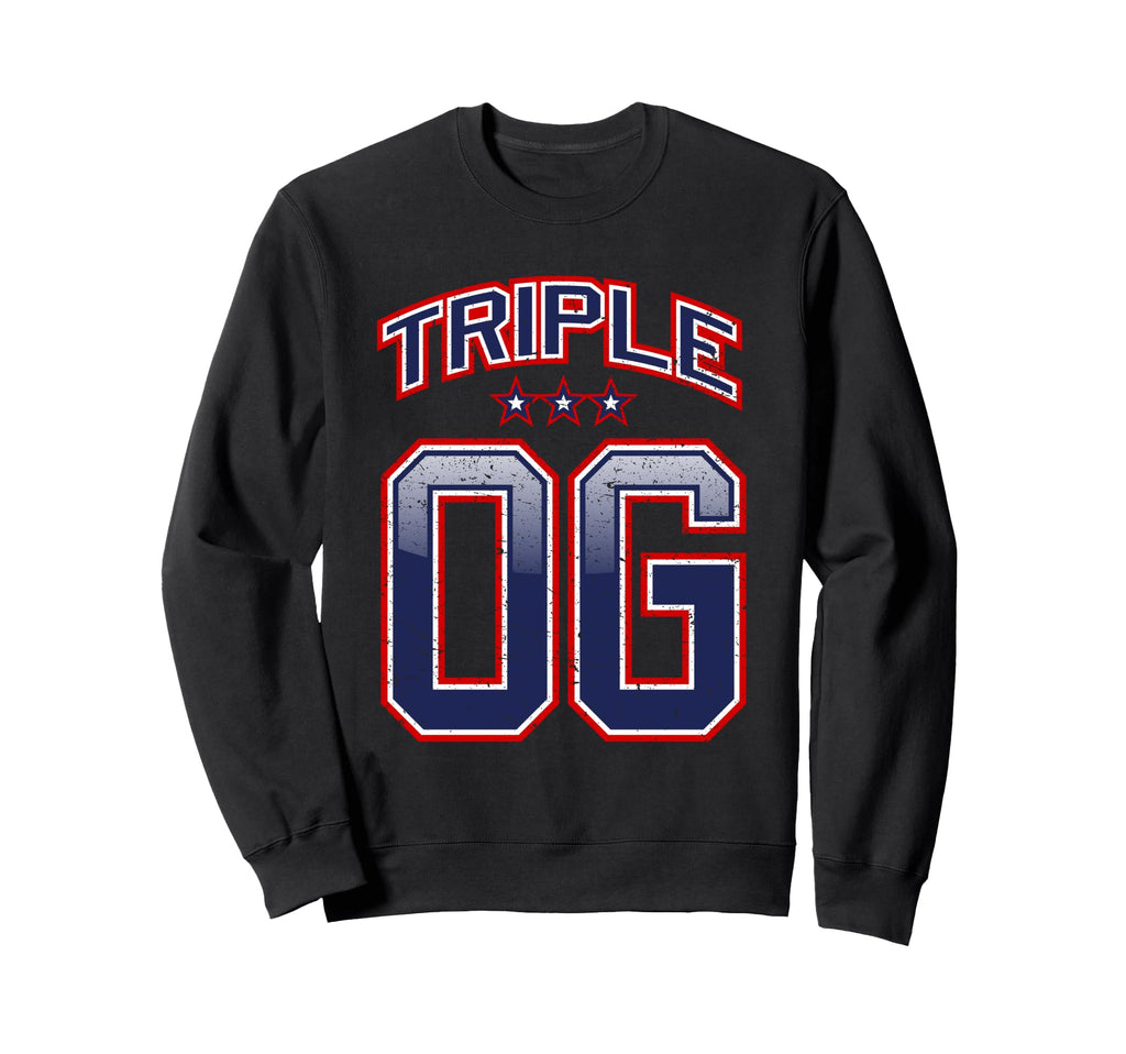 Triple Og Old School Hip Hop Sweatshirt - Fun Novelty Design Unisex - T-Shirt, Sweatshirt, Hoodie