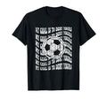 My Goal Is To Deny Yours Soccer Goalie T-Shirt - Novelty Apparel for Adults - T-Shirt, Sweatshirt, Hoodie