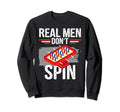 Real Dont Spin Funny Foosball Game Sweatshirt - Unique Graphic for Adults - T-Shirt, Sweatshirt, Hoodie