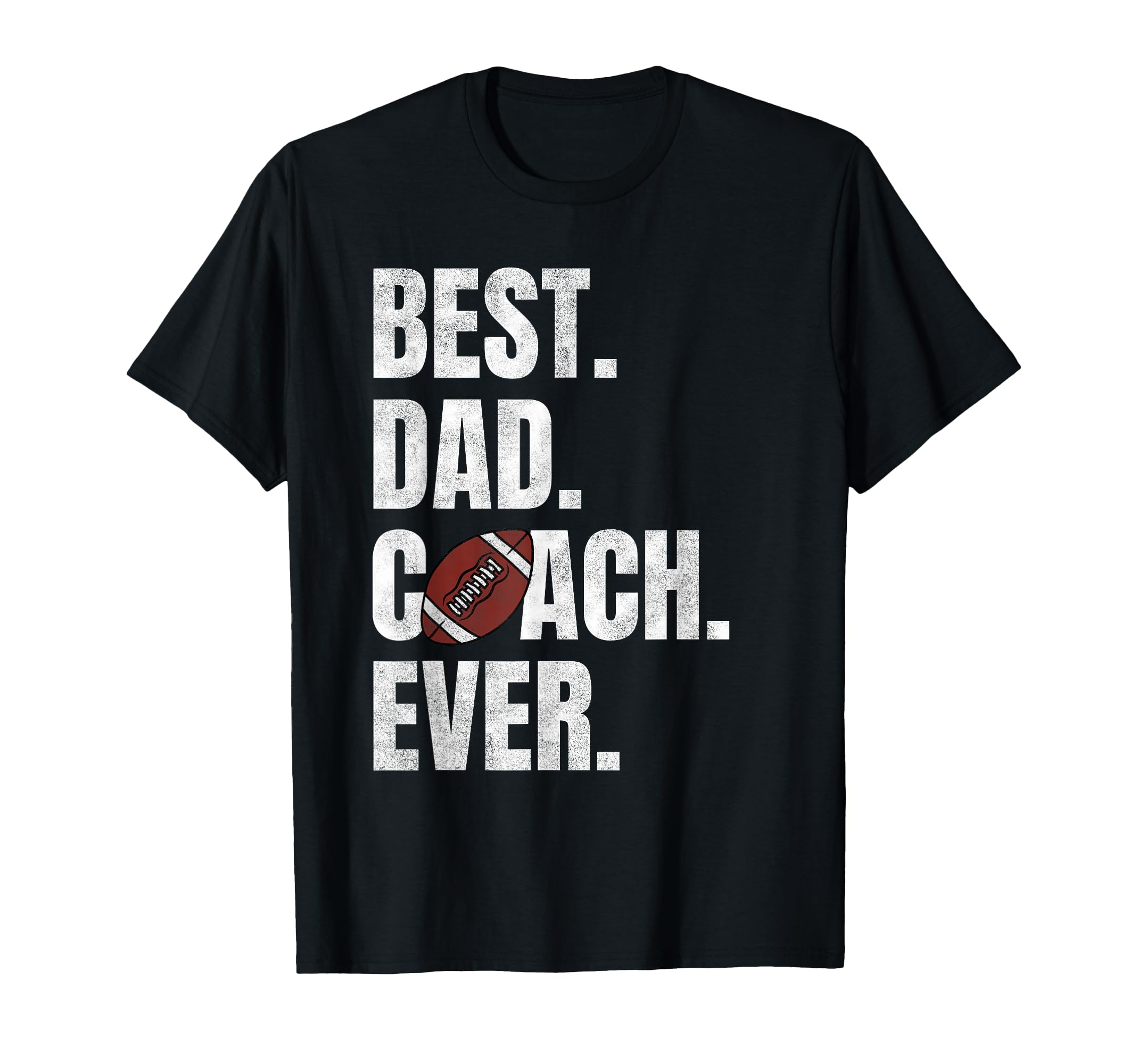 Best Dad Coach Ever Funny Football T-Shirt - Graphic Print for Adults - T-Shirt, Sweatshirt, Hoodie