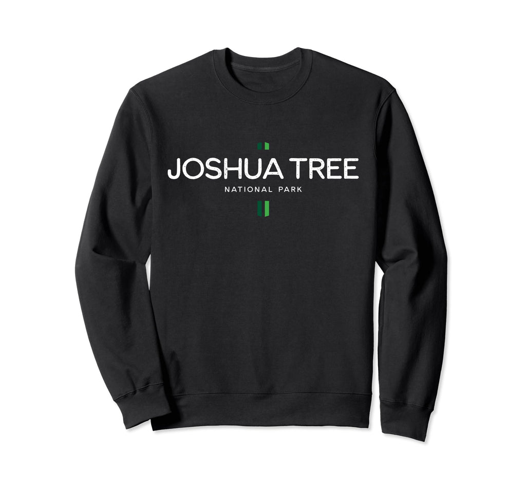 Joshua Tree National Park Sweatshirt - Fun Novelty Design Men Women - T-Shirt, Sweatshirt, Hoodie