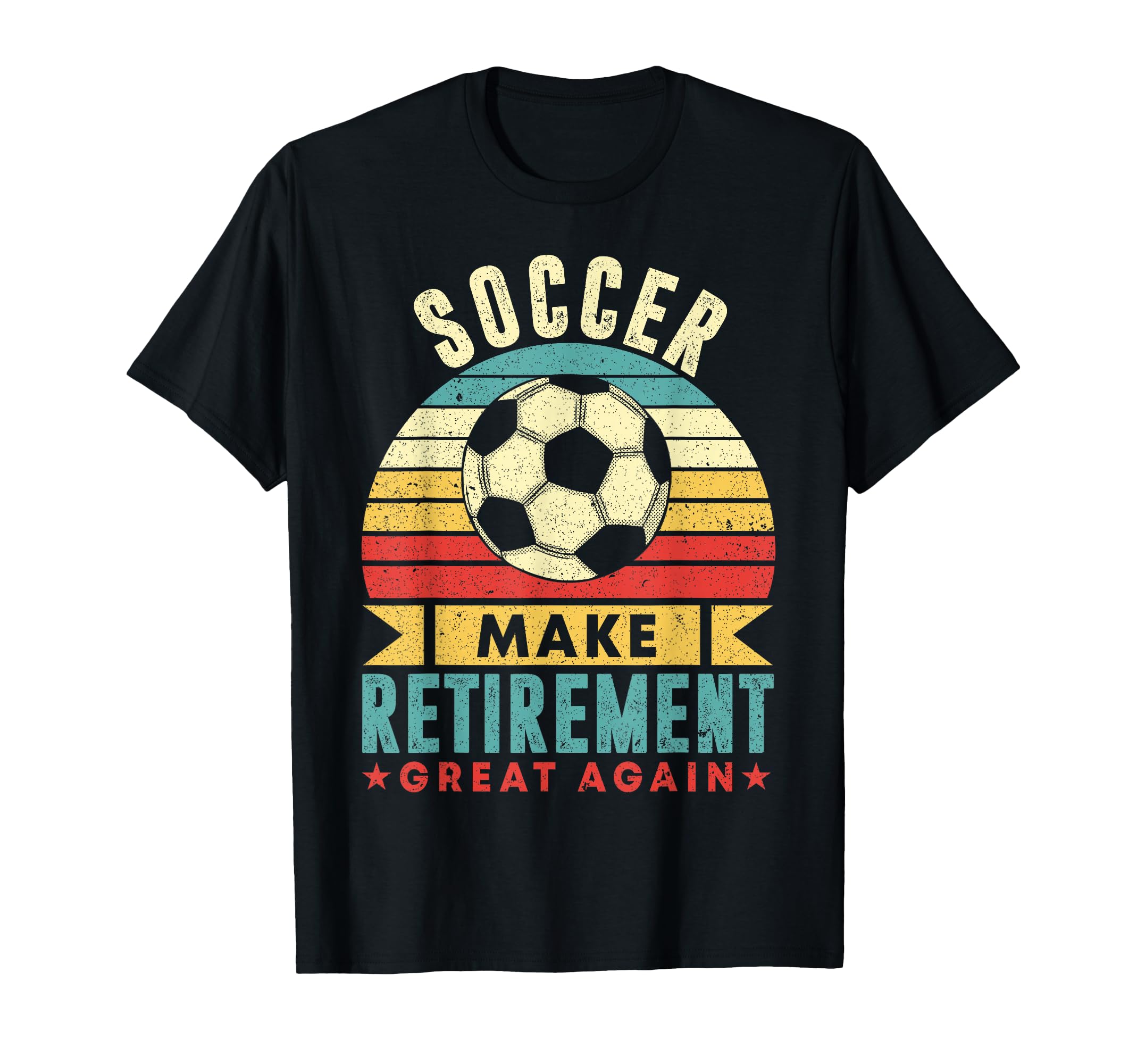 Retirement Great Retired Soccer Player T-Shirt - Fun Novelty Design Unisex - T-Shirt, Sweatshirt, Hoodie