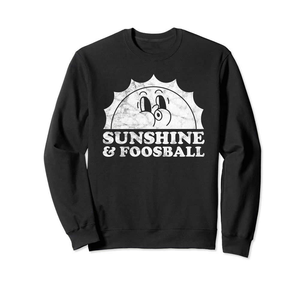 Sunshine And Foosball Sun Table Sweatshirt - Custom Art Print Men Women - T-Shirt, Sweatshirt, Hoodie