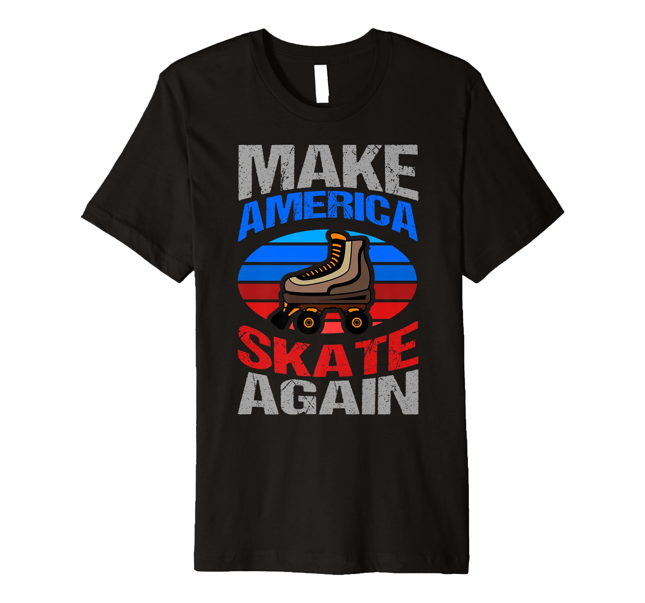 Make America Skate Again Rollerskates T-Shirt - Unique Graphic for Adults - T-Shirt, Sweatshirt, Hoodie