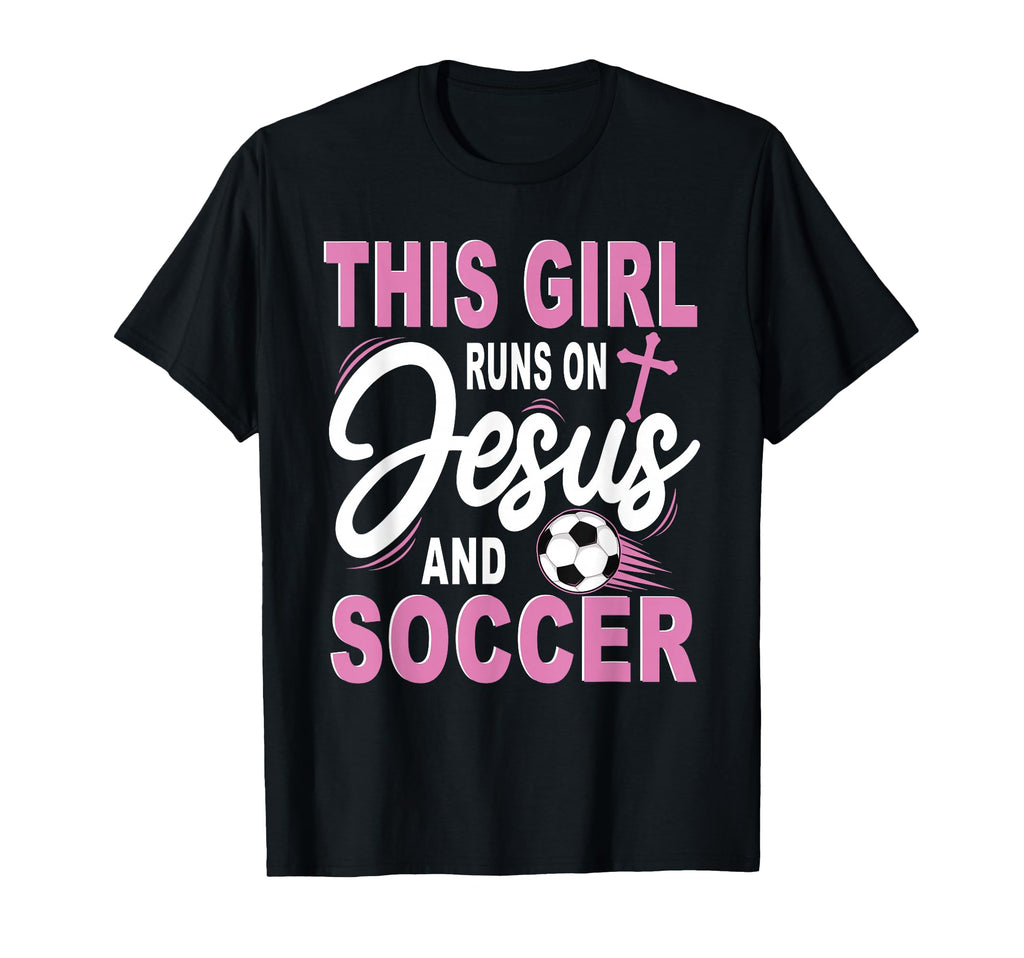This Runs Jesus And Soccer Soccer Player T-Shirt - Trendy Graphic Men Women - T-Shirt, Sweatshirt, Hoodie