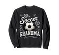 Soccer Grandma Heart Ball Stadium Sweatshirt - Unique Graphic Unisex - T-Shirt, Sweatshirt, Hoodie