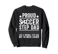 Proud Soccer Step Dad Soccer Sweatshirt - Minimalist Print for Adults - T-Shirt, Sweatshirt, Hoodie