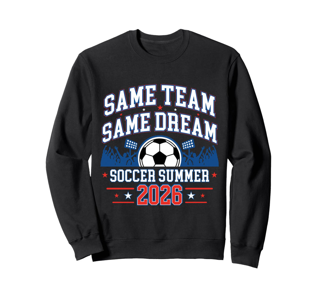 Soccer Summer 2026 Sweatshirt - Fun Novelty Design for Adults - T-Shirt, Sweatshirt, Hoodie