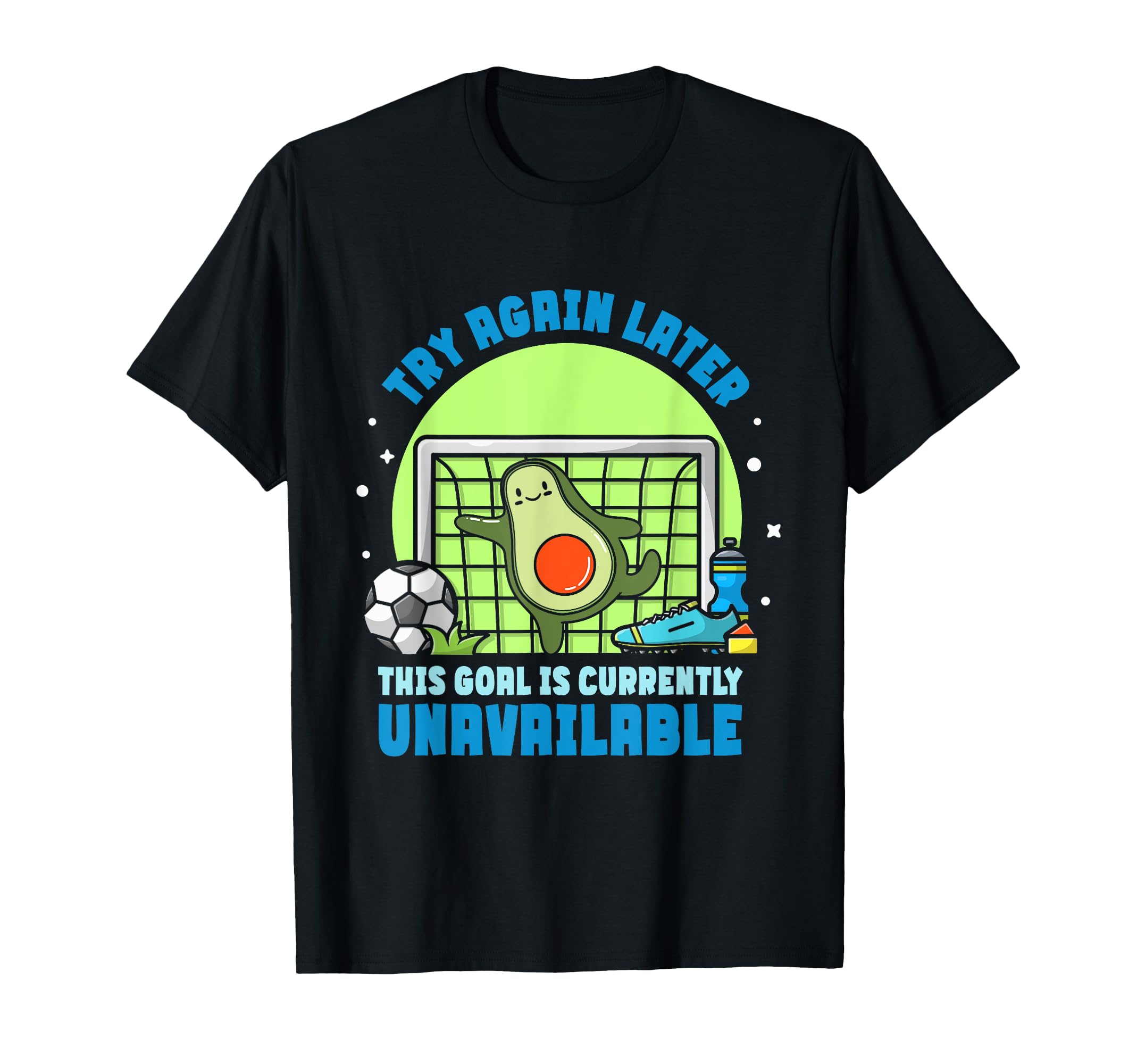 Avocado Goalkeeper This Goal Is T-Shirt - Casual Everyday Wear for Adults - T-Shirt, Sweatshirt, Hoodie