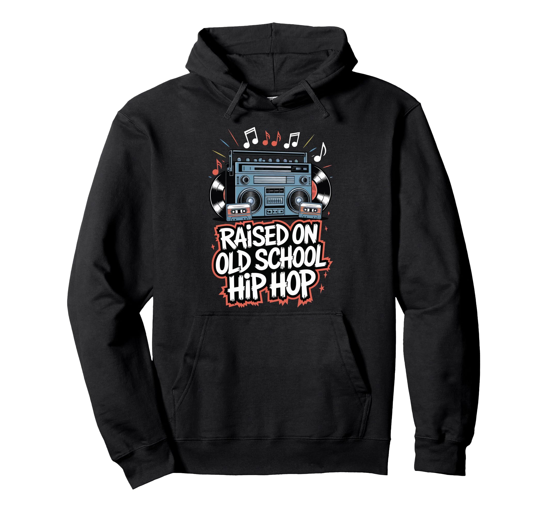 Raised Old School Hip Hop Hoodie - Unique Graphic Unisex - T-Shirt, Sweatshirt, Hoodie
